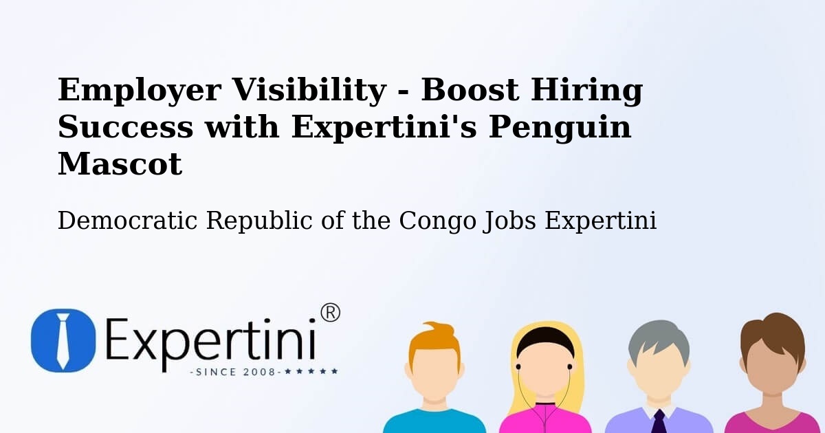 CV and Resume Visibility Optimization – Ilebo - Democratic Republic of the Congo Jobs Expertini